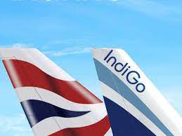 IndiGo Enters Into Codeshare Partnership With British Airways