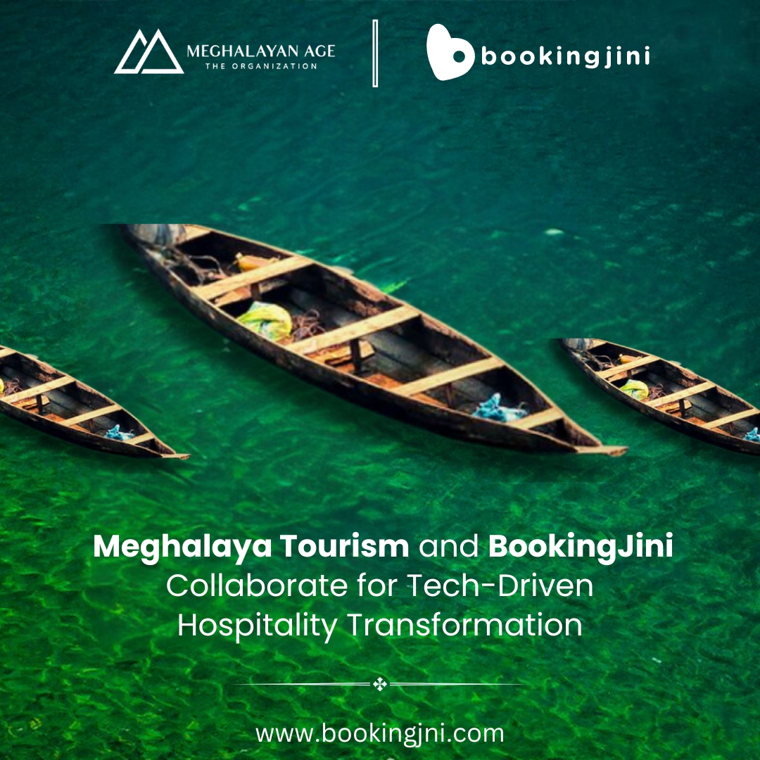 BookingJini, Meghalaya Tourism partner to simplify bookings